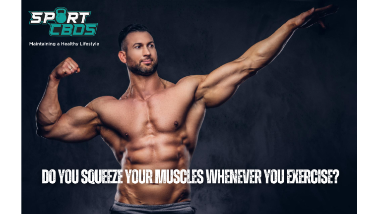 Do You Squeeze Your Muscles Whenever You Exercise? Top Techniques for Better Performance