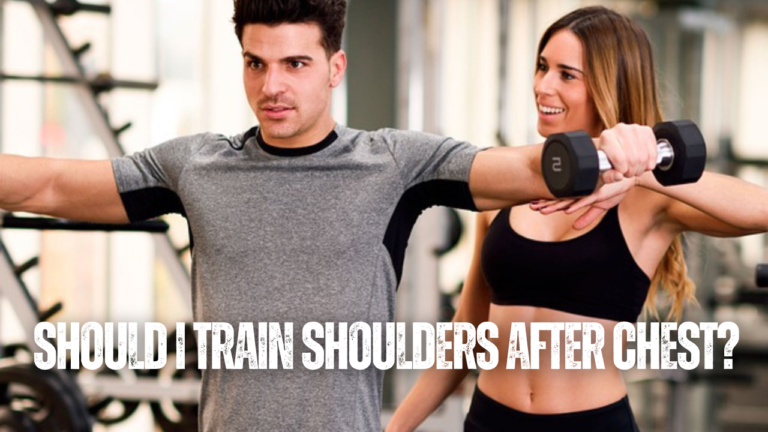 Should I Train Shoulders After Chest? 10 Things To Consider