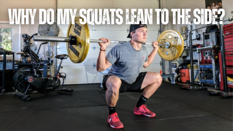 Why Do My Squats Lean To The Side? Find Out Here