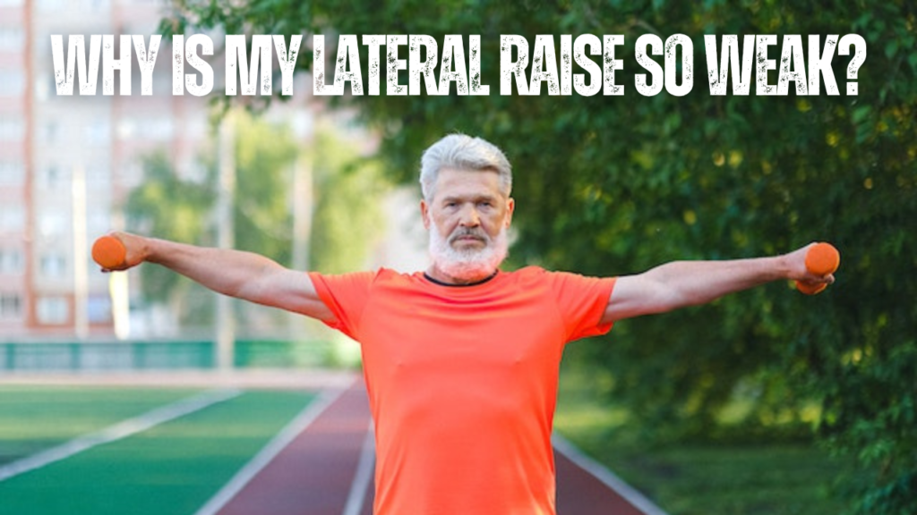 Why is my lateral raise so weak?