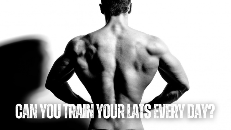 Can You Train Your Lats Every Day? 8 Crucial Factors To Consider