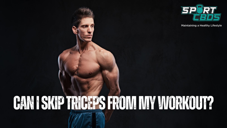 Can I Skip Triceps from My Workout? A Detailed Insight