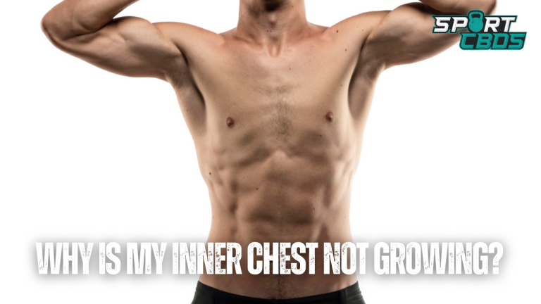 Why Is My Inner Chest Not Growing? A Comprehensive Guide to Pectoral Development